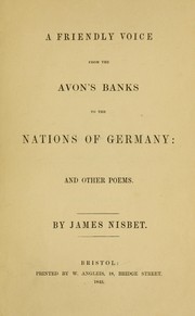 Cover of: A friendly voice from the Avon's banks to the nations of Germany: and other poems