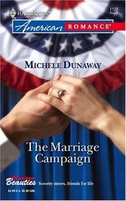 Cover of: The Marriage Campaign by Michele Dunaway