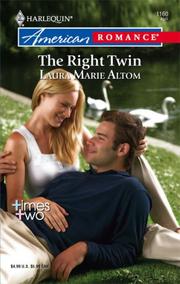 The Right Twin by Laura Marie Altom