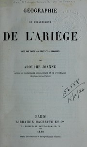 Cover of: Géographie du département de l'Ariège by Adolphe Laurent Joanne