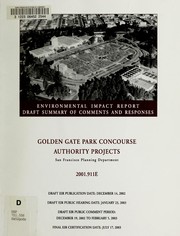 Cover of: Golden Gate Park Concourse Authority projects: environmental impact report,  draft summary of comments and responses