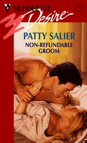 Cover of: Non-Refundable Groom (Harlequin/Silhouette, No. 1149) by Salier