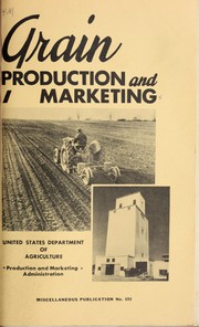 Cover of: Grain production and marketing