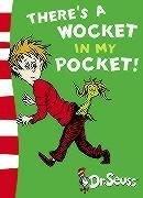Cover of: There's a Wocket in My Pocket (Dr Seuss Blue Back Book)