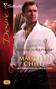 Cover of: Scorned By The Boss (Silhouette Desire) by Maureen Child