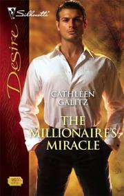 Cover of: The Millionaire's Miracle (Silhouette Desire) by Cathleen Galitz