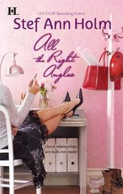 Cover of: All The Right Angles by Stef Ann Holm
