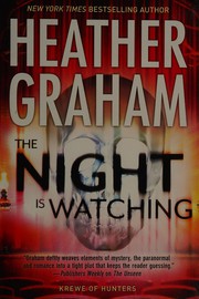 Cover of: The night is watching by Heather Graham