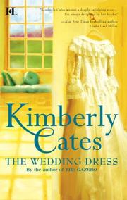 Cover of: The Wedding Dress by Kimberly Cates