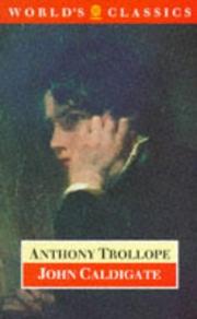 Cover of: John Caldigate (Oxford World's Classics) by Anthony Trollope