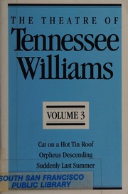 Cover of: The theatre of Tennessee Williams. by Tennessee Williams