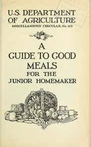 Cover of: A guide to good meals for the junior homemaker
