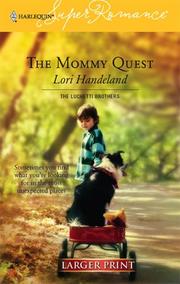 Cover of: The Mommy Quest by Lori Handeland