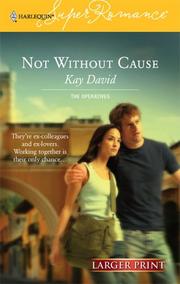 Cover of: Not Without Cause by Kay David