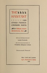 Cover of: The habitant: and other French-Canadian poems