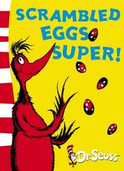 Cover of: Scrambled Eggs Super! (Dr Seuss Yellow Back Book) by Dr. Seuss