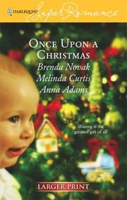 Cover of: Once Upon A Christmas: Just Like The Ones We Used To Know\The Night Before Christmas\All The Christmases To Come (Larger Print Superromance)