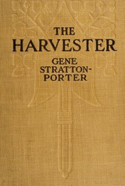 Cover of: The harvester by Gene Stratton-Porter