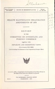 Cover of: Health maintenance organization amendments of 1978: report