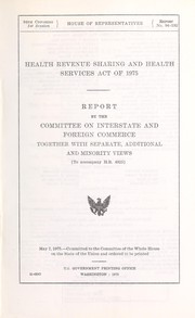 Cover of: Health revenue sharing and health services act of 1975: report