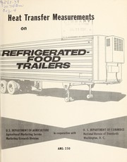 Cover of: Heat transfer measurements on refrigerated-food trailers