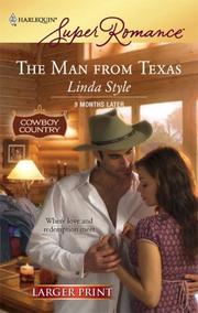 Cover of: The Man From Texas by Linda Style