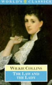 Cover of: The law and the lady by Wilkie Collins