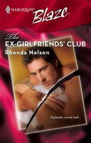 Cover of: The Ex-Girlfriends' Club (Harlequin Blaze)