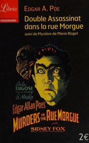 Cover of: Double assassinat dans la rue Morgue by Edgar Allan Poe