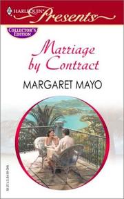 Cover of: Marriage by contract by Margaret Mayo