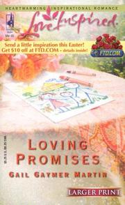 Cover of: Loving Promises (Larger Print Love Inspired #291) by Gail Gaymer Martin, Gail Gaymer Martin