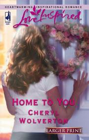 Home To You by Cheryl Wolverton
