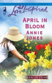 Cover of: April In Bloom by Annie Jones