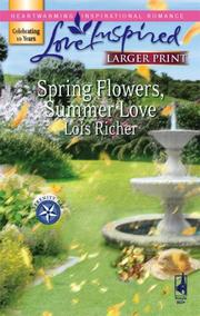 Cover of: Spring Flowers, Summer Love (Serenity Bay Series #3)