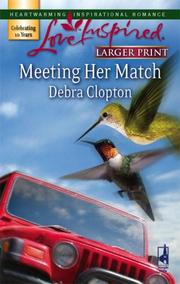 Meeting Her Match (Mule Hollow Matchmakers #5) (Love Inspired) by Debra Clopton