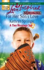 Cover of: For Her Son's Love (Tiny Blessings Series #1)