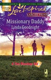 Cover of: Missionary Daddy (Tiny Blessings Series #2) by Linda Goodnight