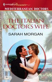 Cover of: The Italian Doctor's Wife by Sarah Morgan