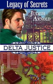 Cover of: Legacy of Secrets (Delta Justice, No. 11)