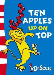 Cover of: Ten Apples Up on Top (Dr Seuss Green Back Book) by Dr. Seuss