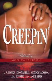 Cover of: Creepin': Payback Is A Bitch\The Heat Of The Night\Vamped\Balancing The Scales\Avenging Angel