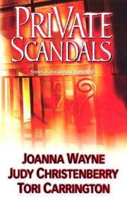 Cover of: Private scandals by Joanna Wayne, Judy Christenberry, Tori Carrington.