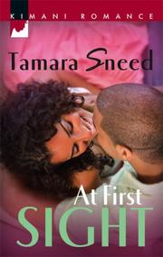 Cover of: At First Sight (Kimani Romance) by Tamara Sneed