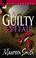 Cover of: A Guilty Affair (Kimani Romance)