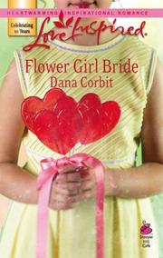 Cover of: Flower Girl Bride by Dana Corbit