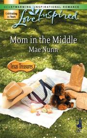 Cover of: Mom in the Middle (Texas Treasures Series #3) (Love Inspired)