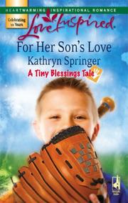 Cover of: For Her Son's Love (Tiny Blessings, Book 1)