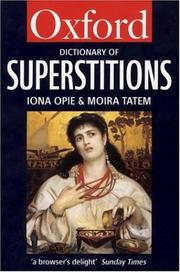 Cover of: A Dictionary of superstitions by edited by Iona Opie and Moira Tatem.