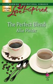Cover of: The Perfect Blend by Allie Pleiter