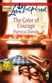 Cover of: The Color Of Courage (Love Inspired) | Patricia Davids